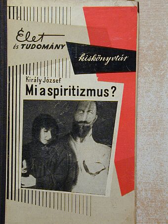 Király József - Mi a spiritizmus? [antikvár]