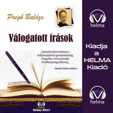 Pregh Balázs - Válogatott írások [eHangoskönyv]