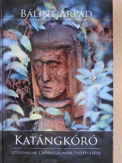 Bálint Árpád - Katángkóró [antikvár]