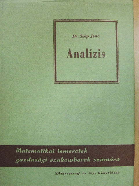 Dr. Szép Jenő - Analízis [antikvár]