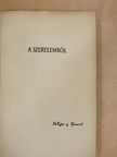 José Ortega y Gasset - A szerelemről [antikvár]