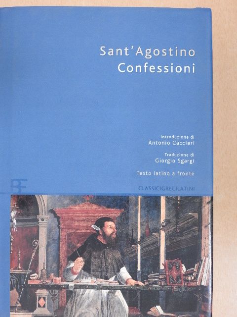 Szent Ágoston - Sant'Agostino Confessioni [antikvár]