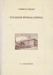 Verbényi József - Vitázom önmagammal [antikvár]
