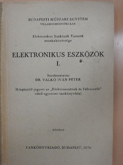 Dr. Székely Vladimir - Elektronikus eszközök I. [antikvár]