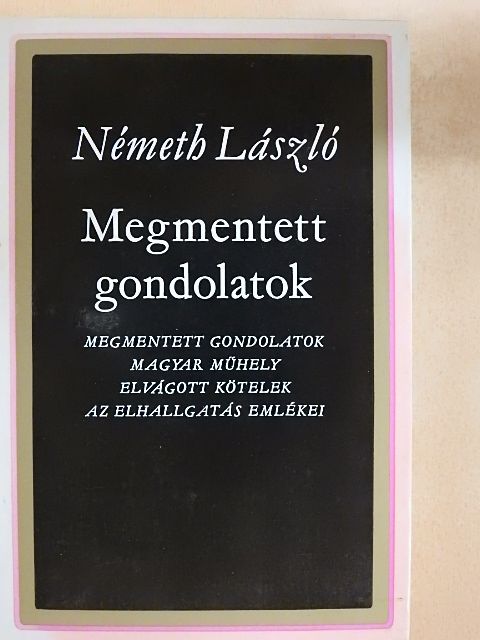 Németh László - Megmentett gondolatok [antikvár]