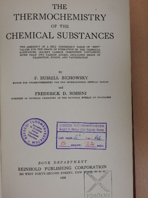 F. Russell Bichowsky - The Thermochemistry of the Chemical Substances [antikvár]