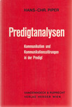 PIPER, HANS-CHRISTOPH - Predigtanalysen [antikvár]