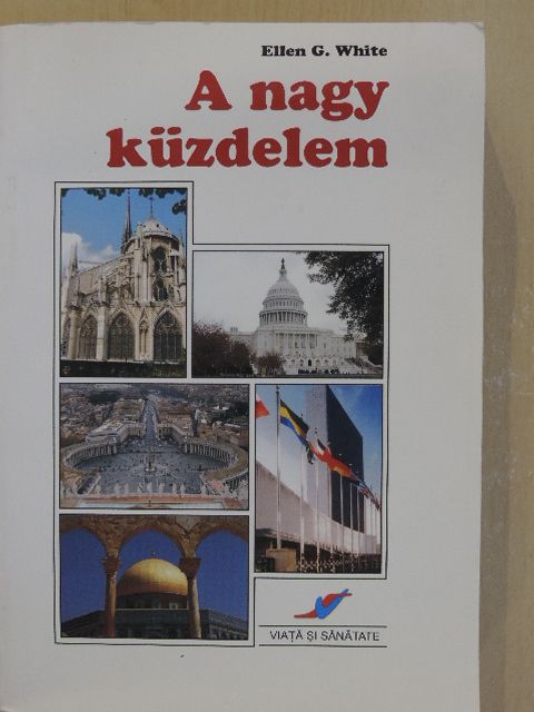 Ellen G. White - A nagy küzdelem [antikvár]