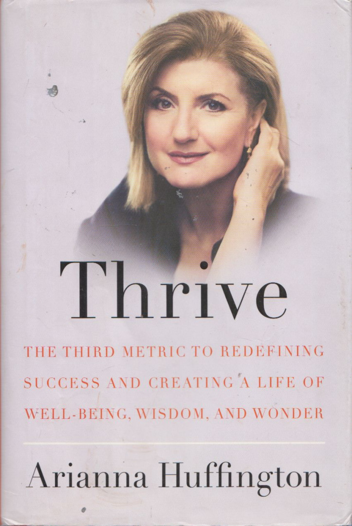 Arianna Huffington - Thrive [antikvár]