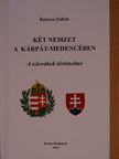 Balassa Zoltán - Két nemzet a Kárpát-medencében [antikvár]