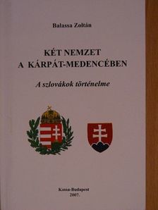 Balassa Zoltán - Két nemzet a Kárpát-medencében [antikvár]