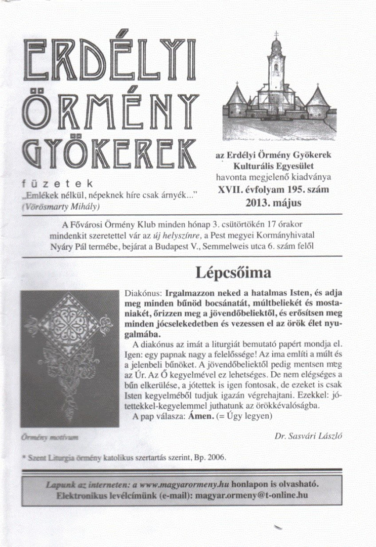 Béres L. Attila - Erdélyi Örmény Gyökerek - füzetek (XVII. évfolyam 195. szám 2013. május) [antikvár]