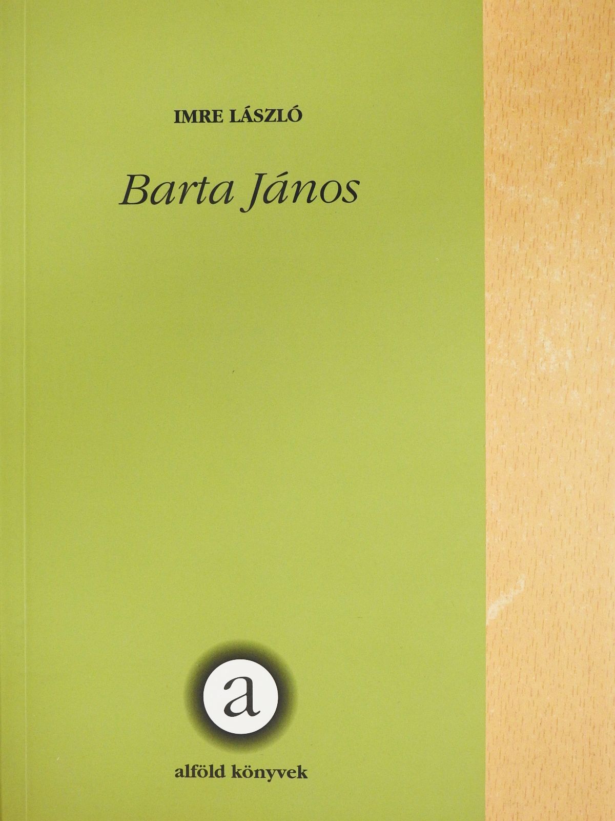 Imre László - Barta János (dedikált példány) [antikvár]
