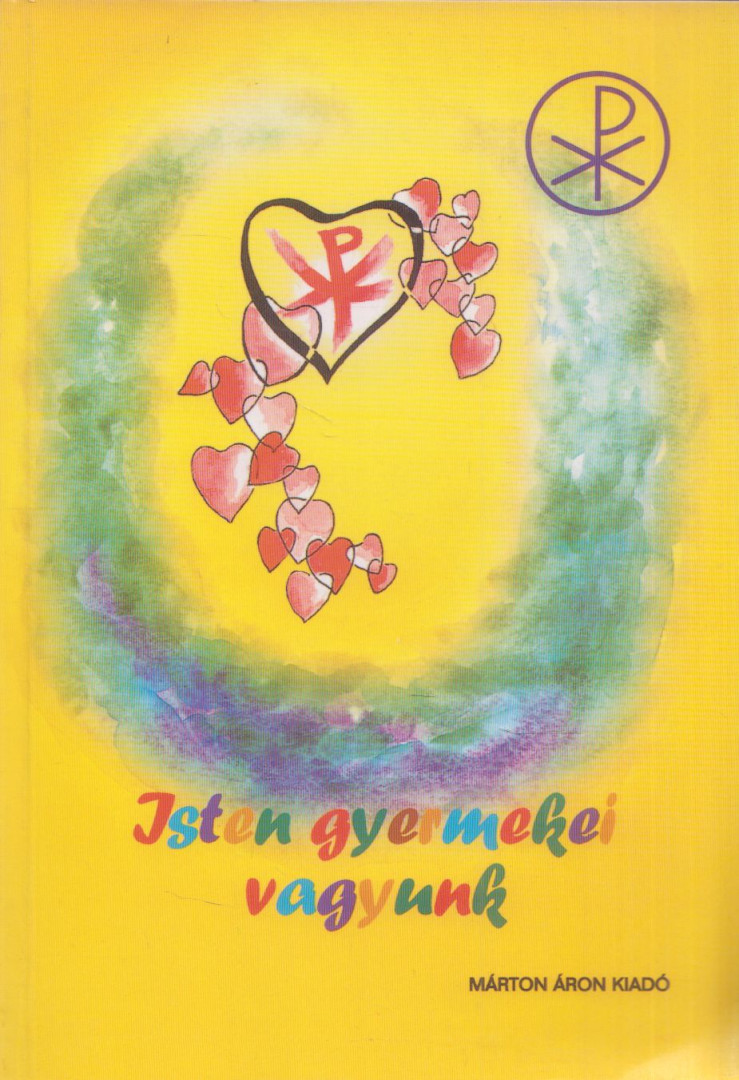 Orfi Mária - Isten gyermekei vagyunk - Keresztény alapismeretek [antikvár]