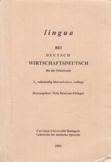 Bradean-Ebinger, Nelu - Wirtschaftsdeutsch für die Mittelstufe [antikvár]