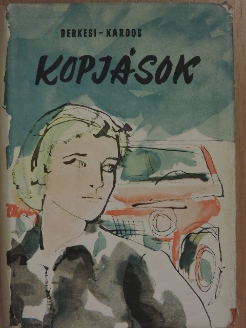 Berkesi András - Kopjások [antikvár]