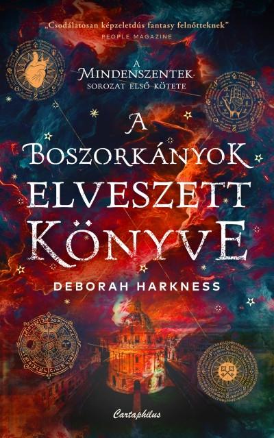 Deborah Harkness - A boszorkányok elveszett könyve