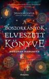 Deborah Harkness - A boszorkányok elveszett könyve