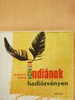 Miloslav Stingl - Indiánok hadiösvényen [antikvár]