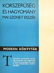 Csingiz Ajtmatov - Korszerűség és hagyomány [antikvár]