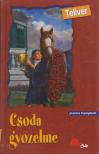 Campbell, Joanna - Csoda győzelme [antikvár]