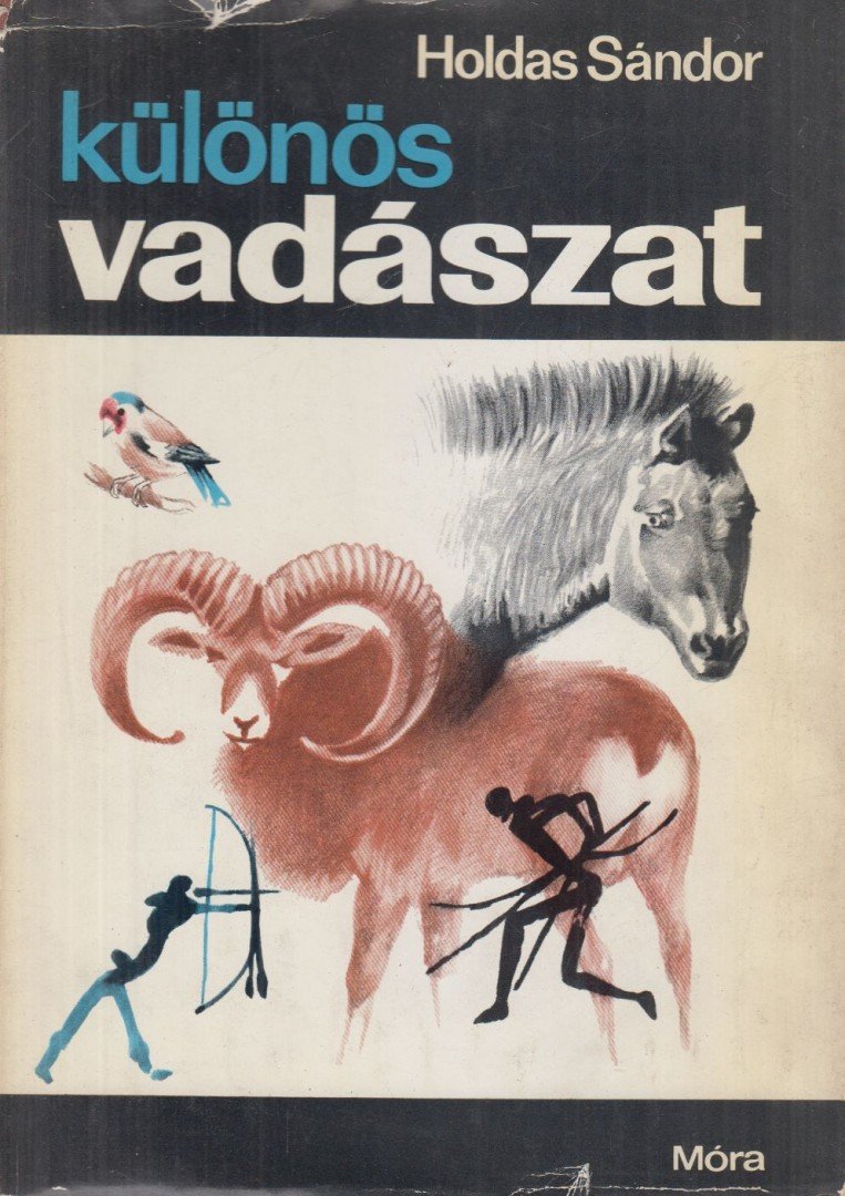 Holdas Sándor - Különös vadászat [antikvár]