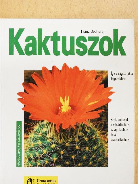 Franz Becherer - Kaktuszok [antikvár]