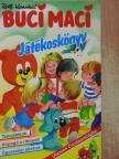 Bernd Gärtig - Buci Maci Játékoskönyv [antikvár]