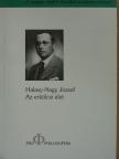 Halasy-Nagy József - Az erkölcsi élet [antikvár]