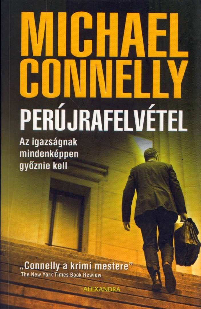 Michael Connelly - Perújrafelvétel [antikvár]