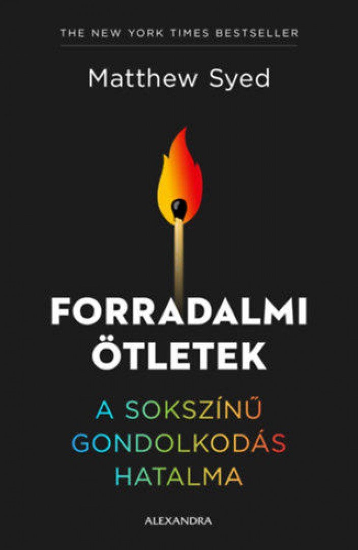 Matthew Syed - Forradalmi ötletek [antikvár]