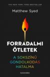 Matthew Syed - Forradalmi ötletek [antikvár]