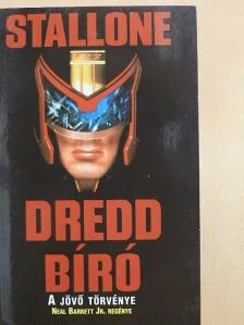 Jr. Neal Barrett - Dredd bíró [antikvár]