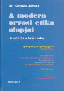 Dr. Kovács József - A modern orvosi etika alapjai [antikvár]