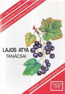 Sulyok Katalin, Szabó Lajos - Lajos atya tanácsai [antikvár]