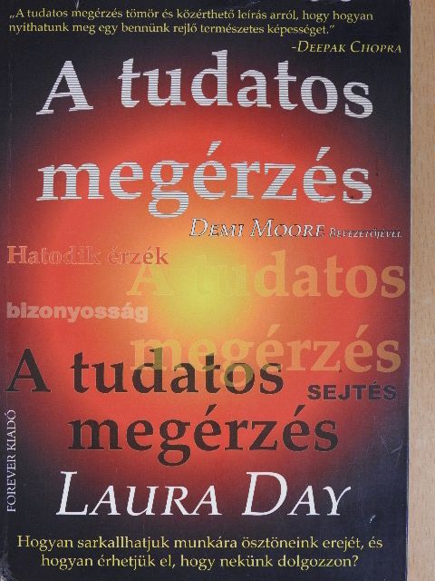 Laura Day - A tudatos megérzés [antikvár]