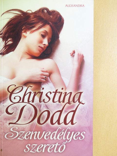 Christina Dodd - Szenvedélyes szerető [antikvár]