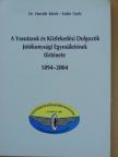 Dr. Horváth Károly - A Vasutasok és Közlekedési Dolgozók Jótékonysági Egyesületének története 1894-2004 [antikvár]