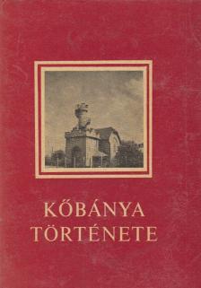Szalai György - Kőbánya története [antikvár]