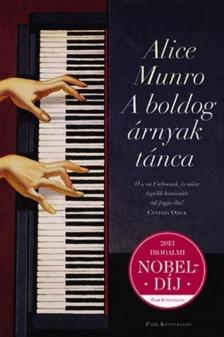 Alice Munro - A boldog árnyak tánca [antikvár]