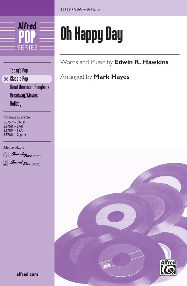 HAWKINS - OH HAPPY DAY. SSA WITH PIANO (ARR. MARK HAYES)