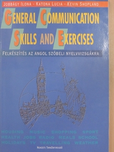 Jobbágy Ilona - General Communication Skills and Exercises [antikvár]