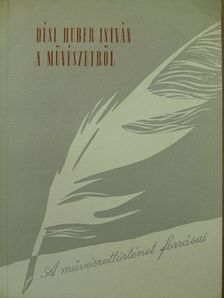 Dési Huber István - A művészetről [antikvár]