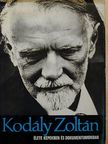 Eősze László - Kodály Zoltán élete képekben és dokumentumokban [antikvár]