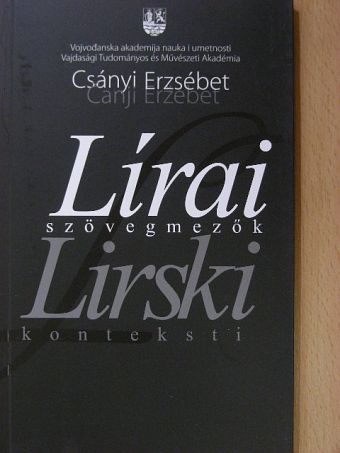 Csányi Erzsébet - Lírai szövegmezők [antikvár]