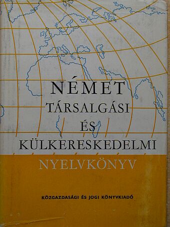 Dr. Báder Dezső - Német társalgási és Külkereskedelmi nyelvkönyv [antikvár]