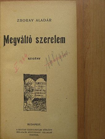 Zboray Aladár - Megváltó szerelem [antikvár]