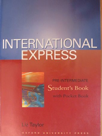 Liz Taylor - International Express - Pre-Intermediate - Student's Book [antikvár]
