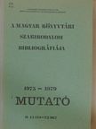 A Magyar Könyvtári Szakirodalom Bibliográfiája mutató 1975-1979 [antikvár]
