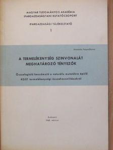 A termelékenység szinvonalát meghatározó tényezők [antikvár]